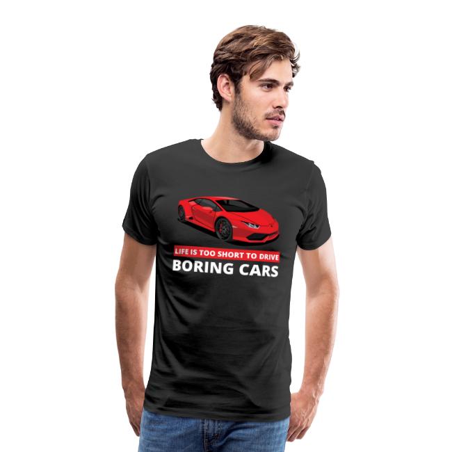 T-shirt för män - Life is too short to drive boring cars main image